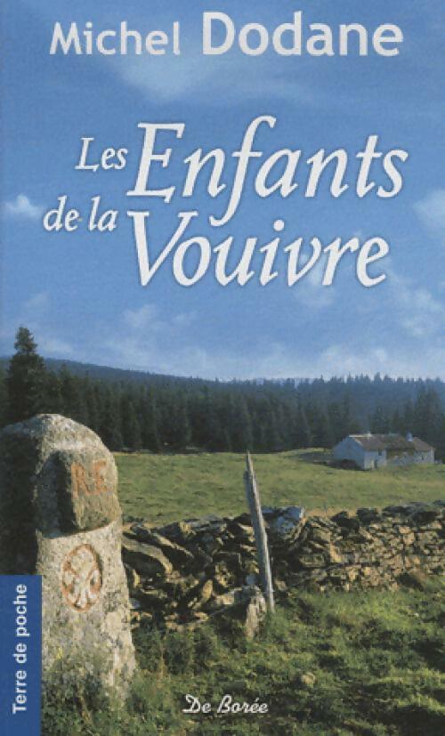 Livrenpoche : Les enfants de la Vouivre - Michel Dodane - Livre