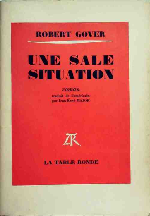 Livrenpoche : Une sale situation - Robert Gover - Livre