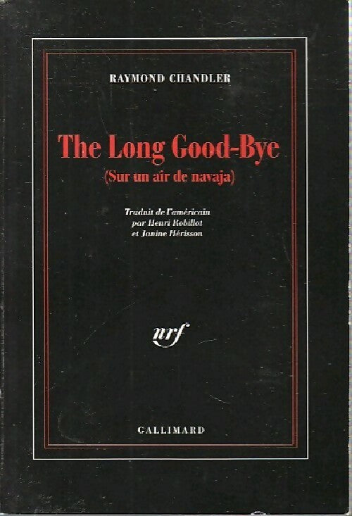 Livrenpoche : The long goodbye - Raymond Chandler - Livre