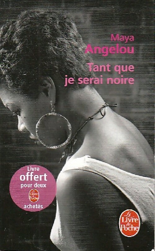 Livrenpoche : Tant que je serai noire - Maya Angelou - Livre