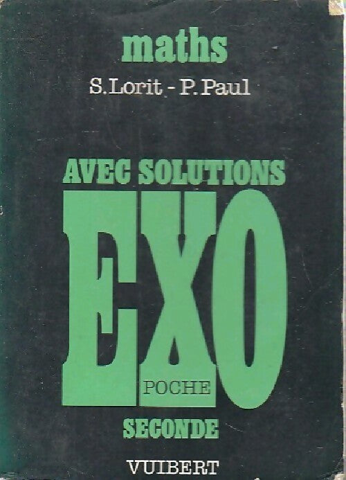 Maths Seconde - S. Lorit - Livre