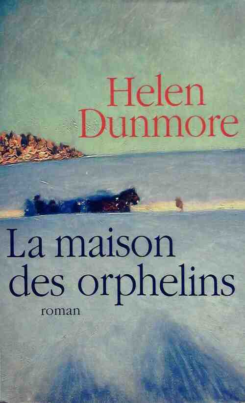 Livrenpoche : La maison des orphelins - Helen Dunmore - Livre