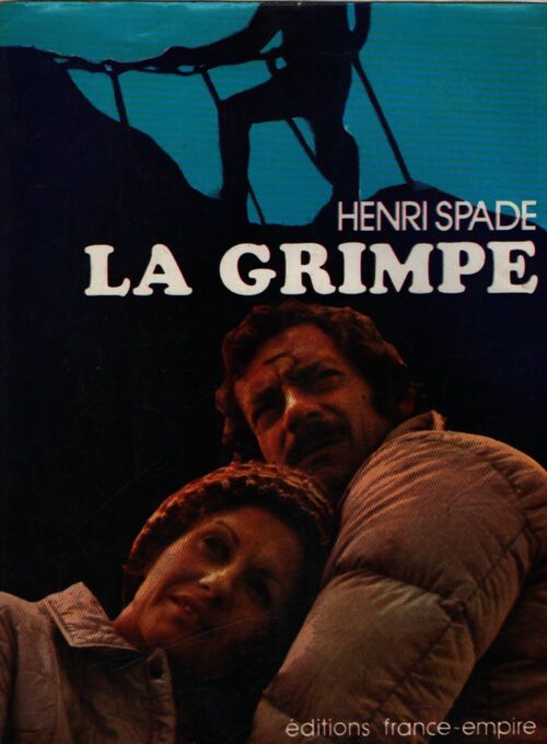 La grimpe - Henri Spade - Livre