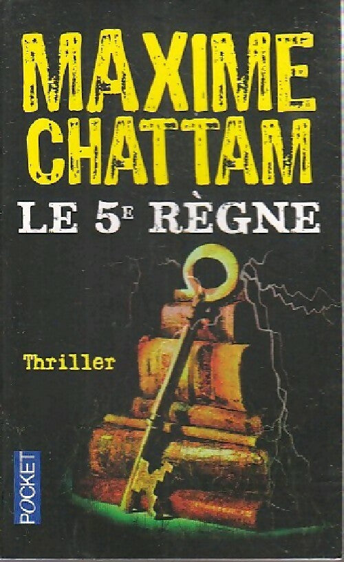 Livrenpoche : Le 5e règne - Maxime Chattam - Livre