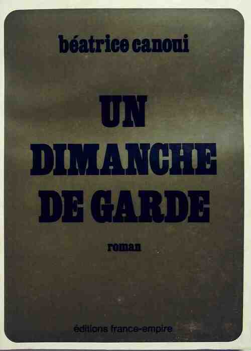 Livrenpoche : Un dimanche de garde - Béatrice Canoui - Livre