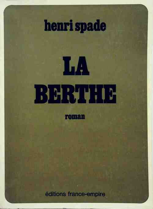 Livrenpoche : La Berthe - Henri Spade - Livre