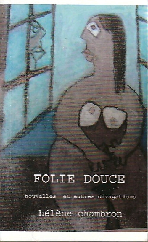 Livrenpoche : Folie douce - Hélène Chambron - Livre