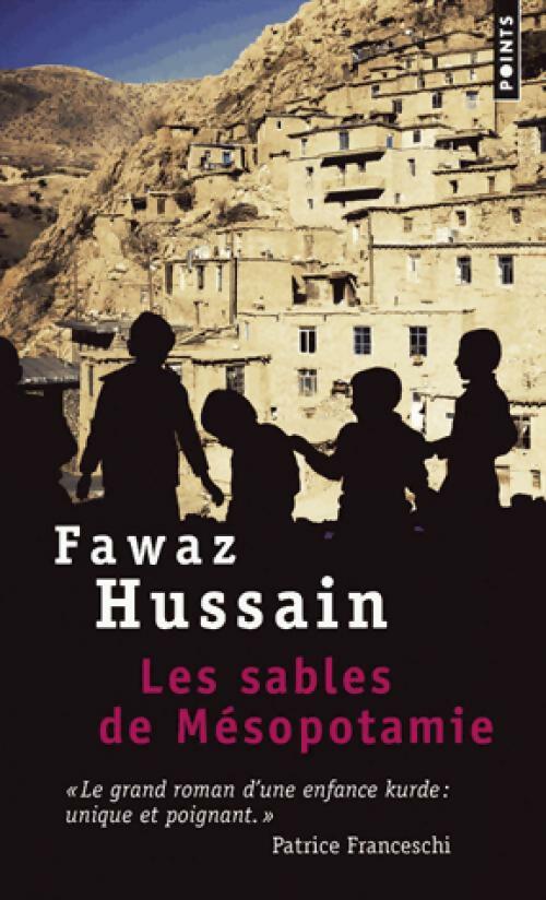 Livrenpoche : Les Sables de Mésopotamie - Fawaz Hussain - Livre