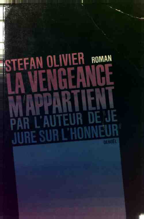 Livrenpoche : La vengeance m'appartient - Stefan Olivier - Livre