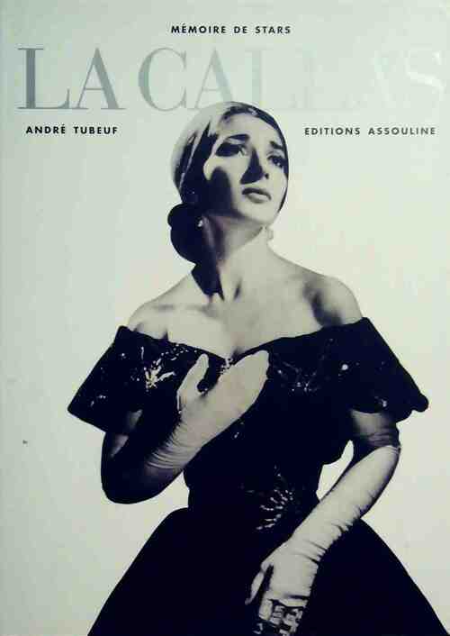 Livrenpoche : La Callas - André Tubeuf - Livre
