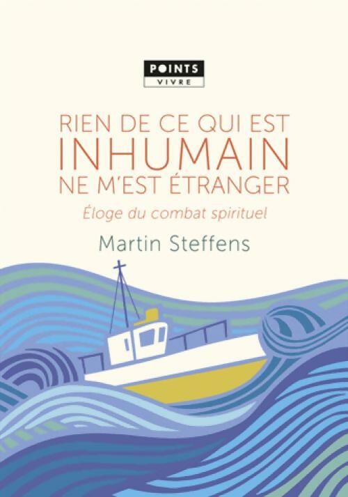 Livrenpoche : Rien de ce qui est inhumain ne m'est étranger - Martin Steffens - Livre
