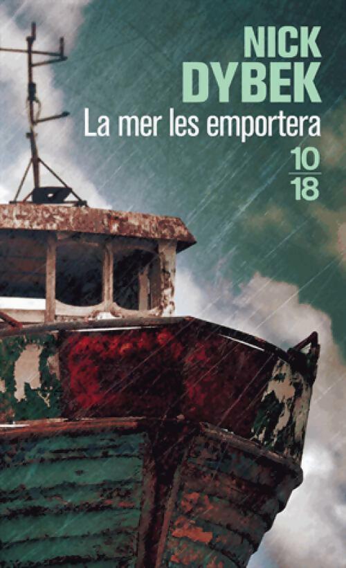 Livrenpoche : La mer les emportera - Nick Dybek - Livre