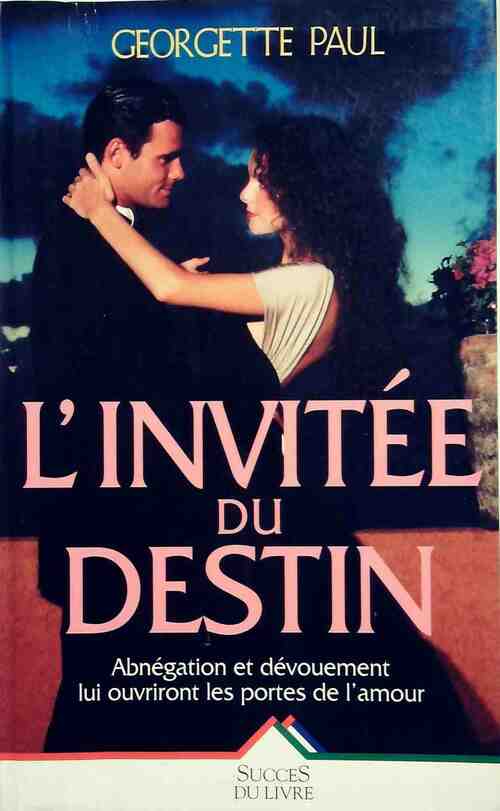 Livrenpoche : L'invitée du destin - Georgette Paul - Livre