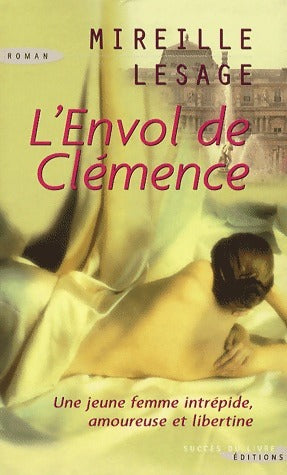 Livrenpoche : L'envol de Clémence - Mireille Lesage - Livre