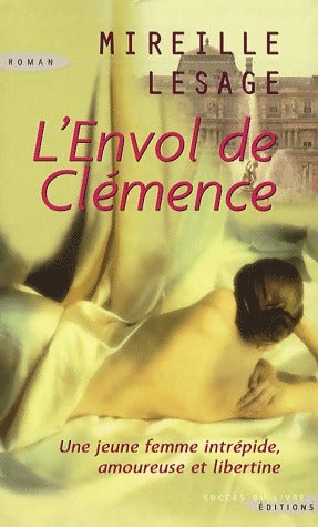 L'envol de Clémence - Mireille Lesage -  Succès du livre - Livre