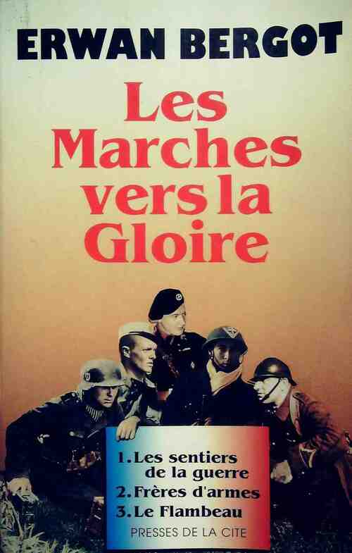 Livrenpoche : Les marches vers la gloire - Erwan Bergot - Livre