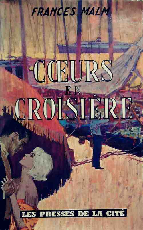 Livrenpoche : Coeurs en croisière - Frances Malm - Livre