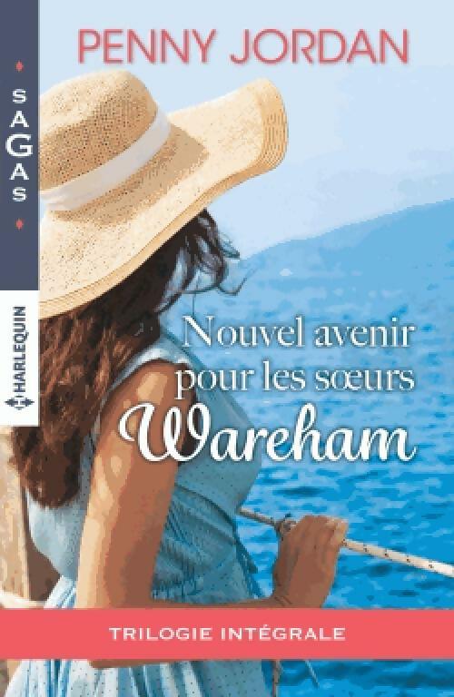 Livrenpoche : Nouvel avenir pour les soeurs Wareham - La trilogie intégrale - Penny Jordan - Livre