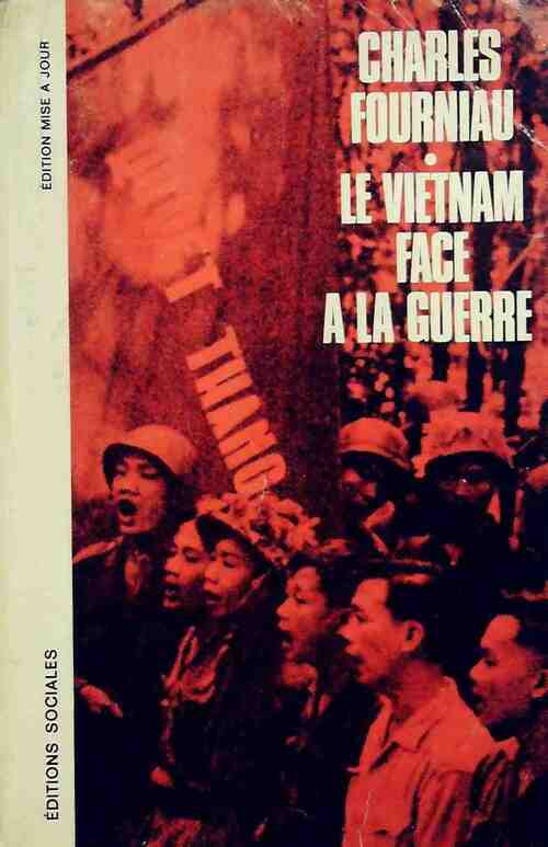 Livrenpoche : Le Vietnam face à la guerre - Charles Fourniau - Livre