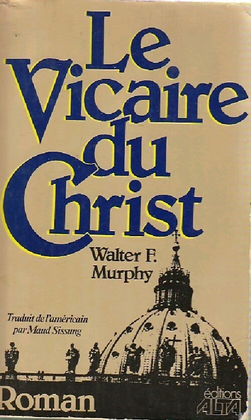 Livrenpoche : Le vicaire du Christ - Walter F. Murphy - Livre