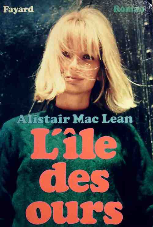 Livrenpoche : L'île des ours - Alistair MacLean - Livre