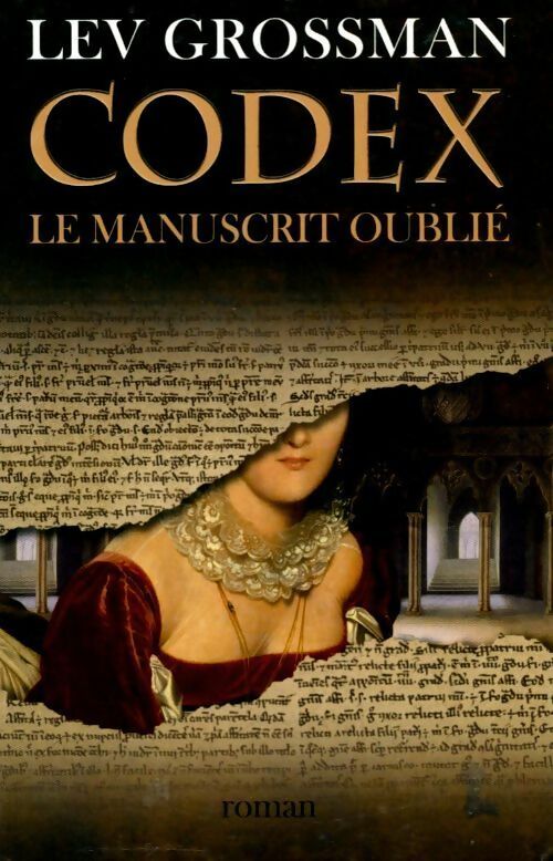 Livrenpoche : Codex le manuscrit oublié - Lev Grossman - Livre