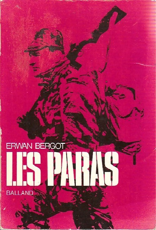 Livrenpoche : Les paras - Erwan Bergot - Livre
