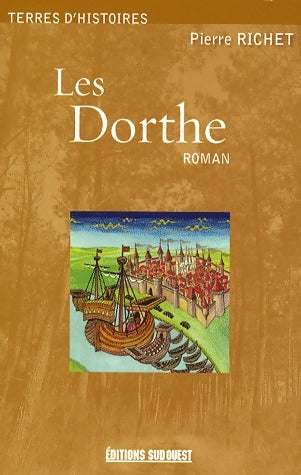 Livrenpoche : Les Dorthe - Pierre Richet - Livre