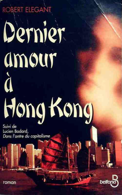 Livrenpoche : Dernier amour à Hong Kong - Robert Elegant - Livre
