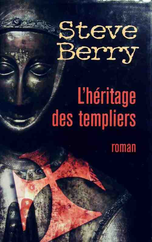 Livrenpoche : L'héritage des templiers - Steve Berry - Livre