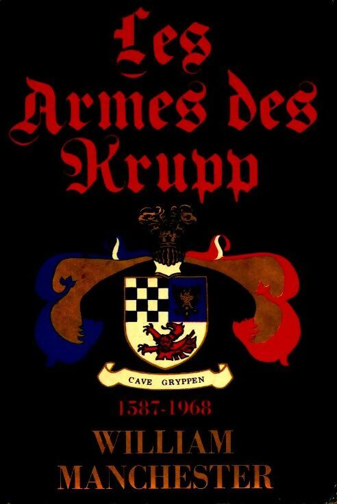 Livrenpoche : Les armes des Krupp - William Manchester - Livre