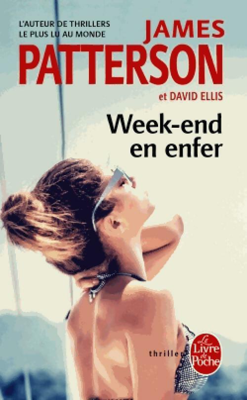 Livrenpoche : Week-end en enfer - James Patterson, David Ellis - Livre