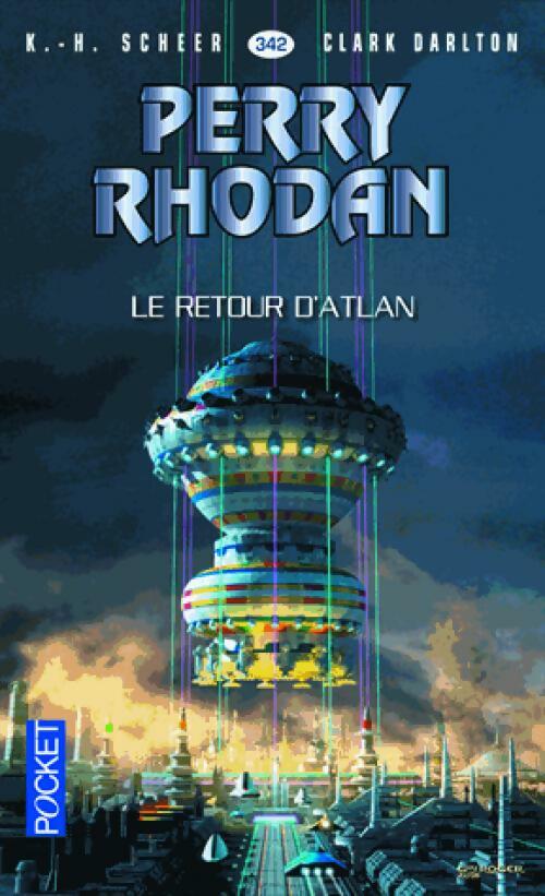 Livrenpoche : Le retour d'Atlan - Karl Herbert Scheer, Clark Darlton - Livre