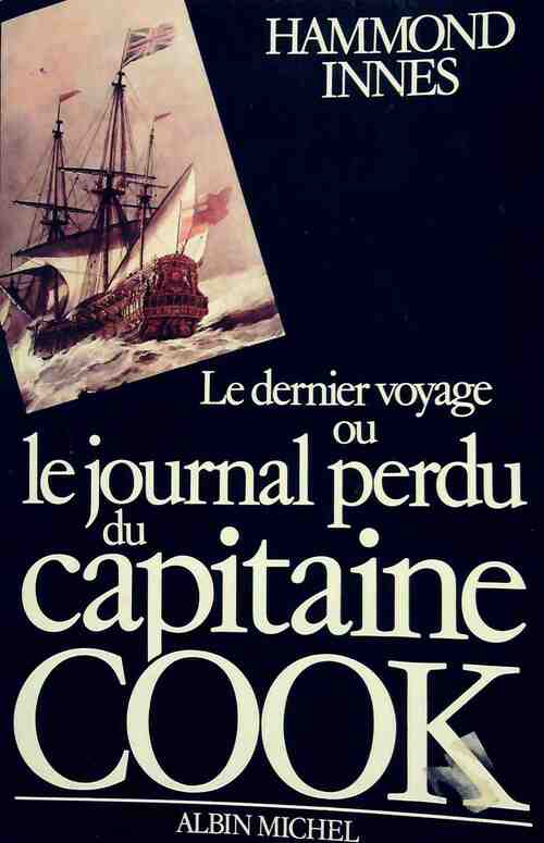 Livrenpoche : Le dernier voyage ou le journal perdu du capitaine Cook - Hammond Innes - Livre