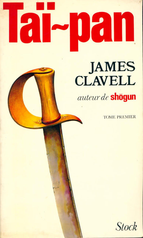 Livrenpoche : Taï-pan Tome I - James Clavell - Livre