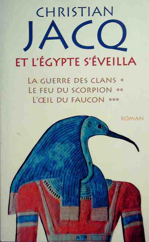 Et l'Egypte s'éveilla - Christian Jacq - Livre