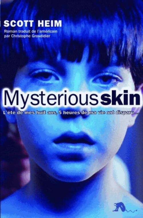 Livrenpoche : Mysterious skin - Scott Heim - Livre