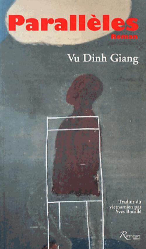 Parallèles - Vu Dinh Giang - Livre