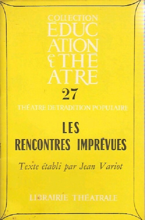 Livrenpoche : Les rencontres imprévues - Jean Variot - Livre