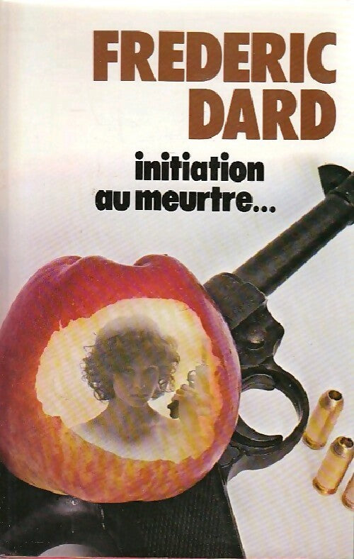 Livrenpoche : Initiation au meurtre - Frédéric Dard - Livre