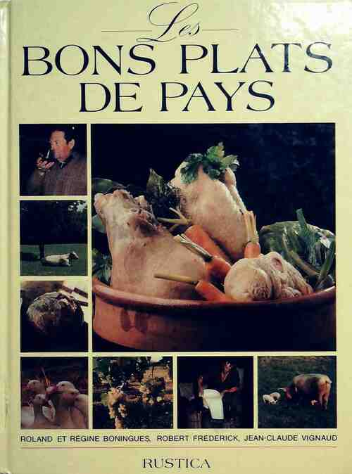 Livrenpoche : Les bons plats de pays - Roland Boningues - Livre