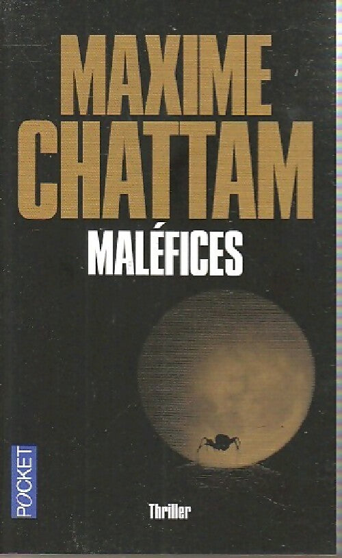 Livrenpoche : Maléfices - Maxime Chattam - Livre