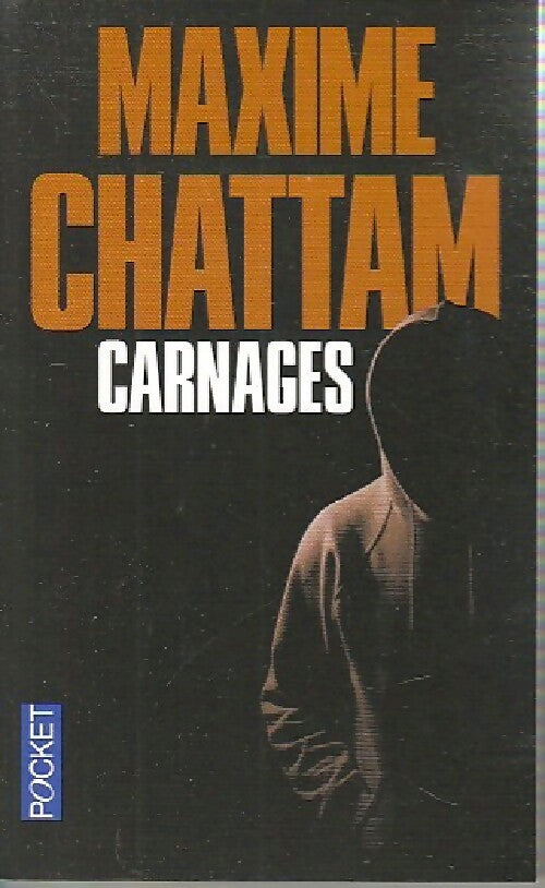 Livrenpoche : Carnages - Maxime Chattam - Livre