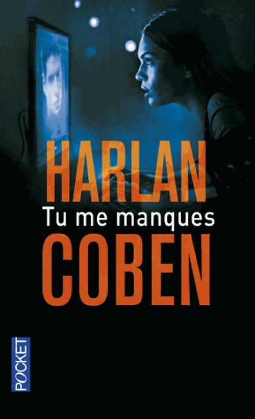 Tu me manques - Harlan Coben -  Pocket - Livre