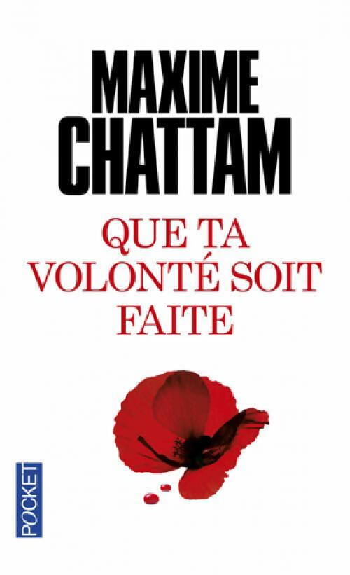 Livrenpoche : Que ta volonté soit faîte - Maxime Chattam - Livre