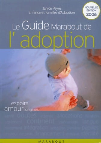 Le guide marabout de l'adoption - Janice Peyre - Livre