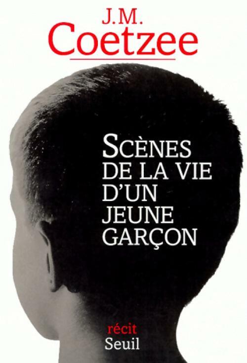 Livrenpoche : Scènes de la vie d'un jeune garçon - John Maxwell Coetzee - Livre