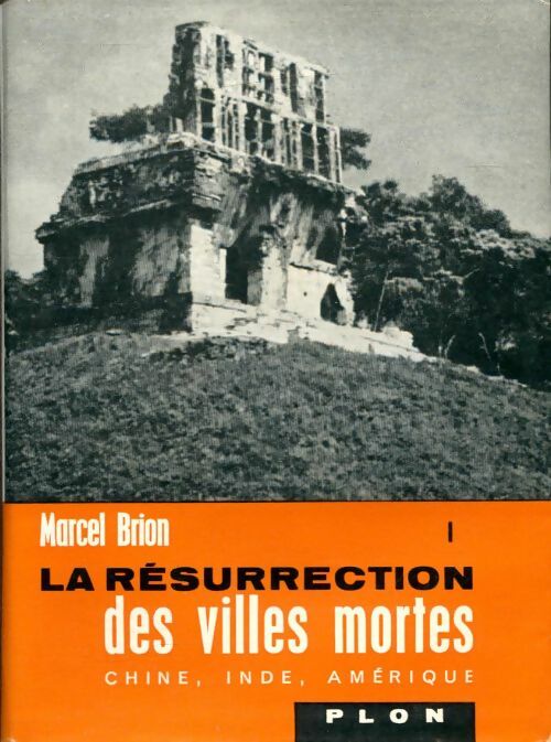Livrenpoche : La résurrection des villes mortes Tome II - Marcel Brion - Livre