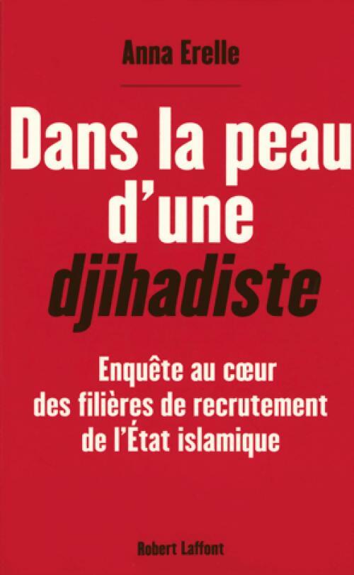 Livrenpoche : Dans la peau d'une djihadiste - Anna Errelle - Livre