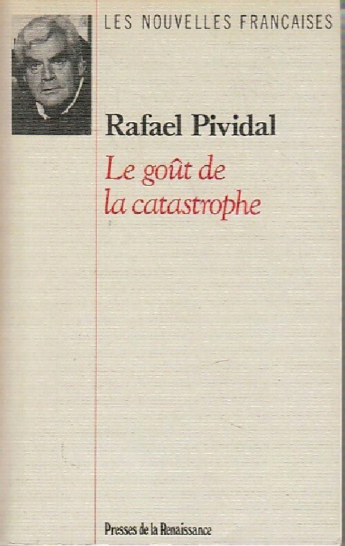 Livrenpoche : Le goût de la catastrophe - Rafaël Pividal - Livre